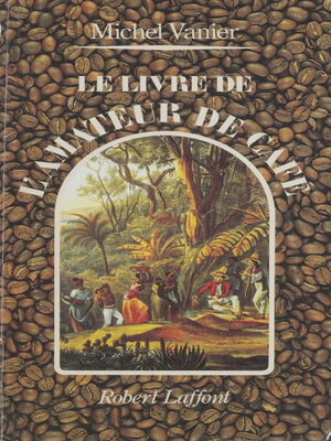 cover image of Le Livre de l'amateur de café